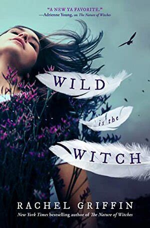 The Sorceress Within: Rachel Griffin and the Secrets of Wild Magic